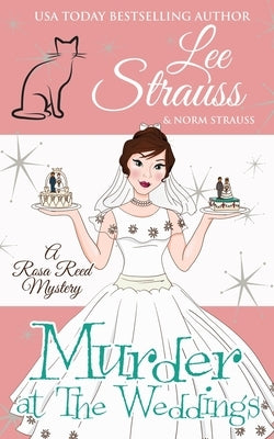 Murder at the Weddings by Strauss, Lee