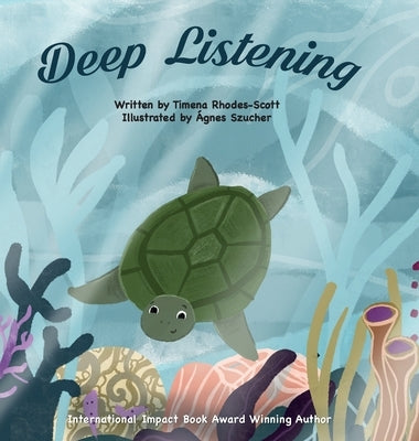 Deep Listening by Rhodes-Scott, Timena