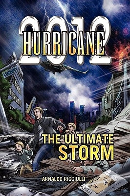Hurricane! by Ricciulli, Arnaldo
