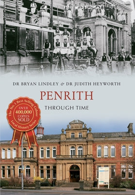 Penrith Through Time by Lindley, Bryan C.