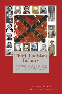 Third Louisiana Infantry by Decuir, Randy