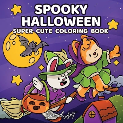 Spooky Halloween: Coloring Book for Adults and Teens Featuring Cute and Creepy Characters in Cozy Hygge Scenes for Relaxation by Special Art