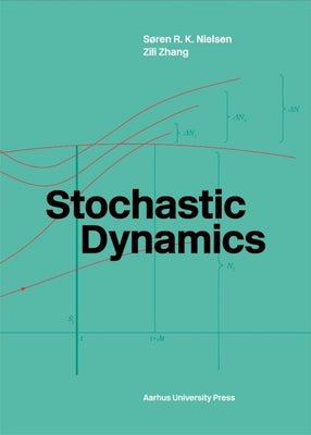 Stochastic Dynamics by Zhang, Zili