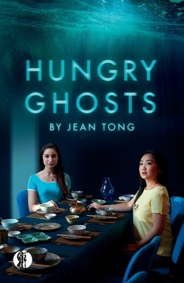 Hungry Ghosts by Tong, Jean