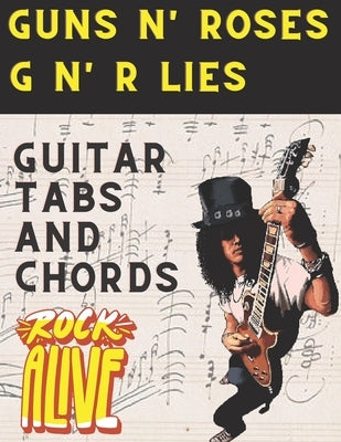 Guns N' Roses, G N' R Lies: Guitar Tabs And Chords by El Kahia, Hajiba