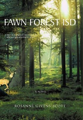 Fawn Forest Isd by Givens-Scott, Rosanne