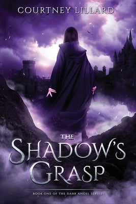 The Shadow's Grasp by Lillard, Courtney