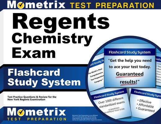 Regents Chemistry Exam Flashcard Study System: Regents Test Practice Questions & Review for the New York Regents Examinations by Mometrix High School Science Test Team