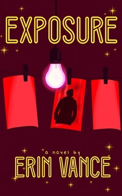 Exposure by Vance, Erin
