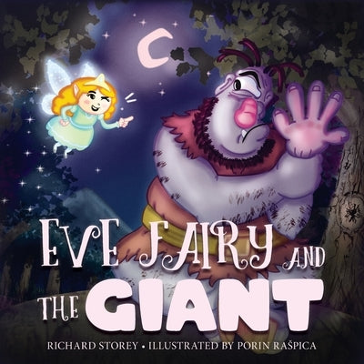 Eve Fairy and the Giant by Storey, Richard