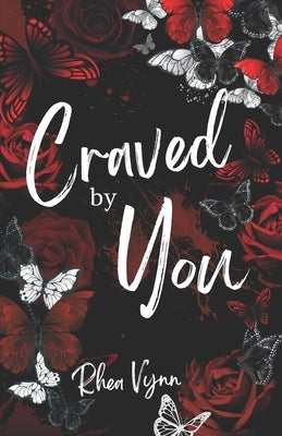 Craved By You by Rayne, Eva