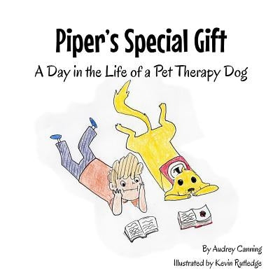 Piper's Special Gift by Canning, Audrey