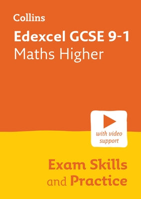 Collins GCSE Science 9-1 -- Edexcel GCSE 9-1 Maths Higher Exam Skills Workbook: Interleaved Command Word Practice by Collins Gcse