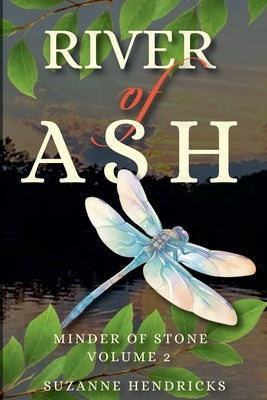 River of Ash by Hendricks, Suzanne