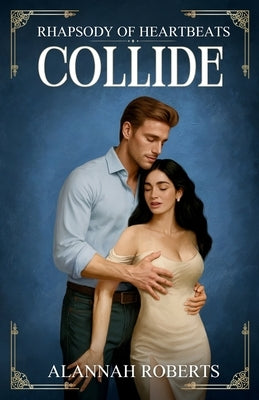 Collide by Roberts, Alannah