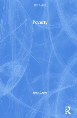 Poverty by Greve, Bent