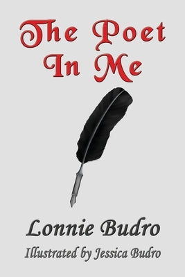 The Poet In Me by Budro, Lonnie