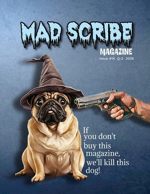 Mad Scribe Magazine Issue #14 by Miller, Chris