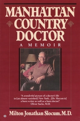 Manhattan Country Doctor by Slocum, Milton J.