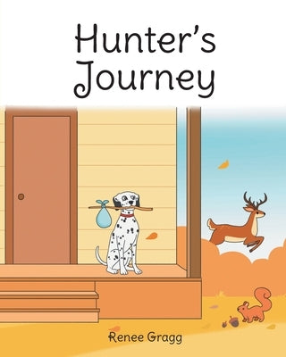 Hunter's Journey by Gragg, Renee