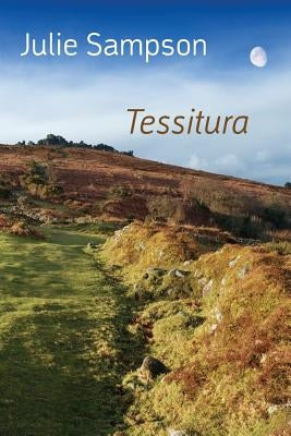 Tessitura by Sampson, Julie