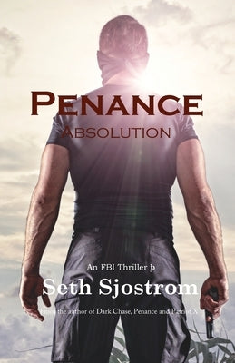 Penance: Absolution by Sjostrom, Seth