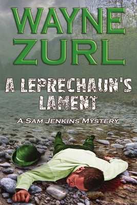 A Leprechaun's Lament by Zurl, Wayne