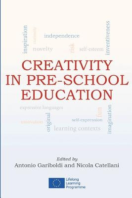 Creativity in pre-school education by Catellani, Nicola