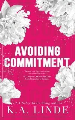 Avoiding Commitment (Special Edition Hardcover) by Linde, K. A.