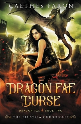 Dragon Fae Curse by Faron, Caethes