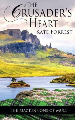 The Crusader's Heart by Forrest, Kate