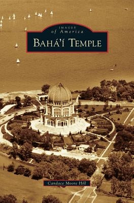 Baha'i Temple by Moore Hill, Candace