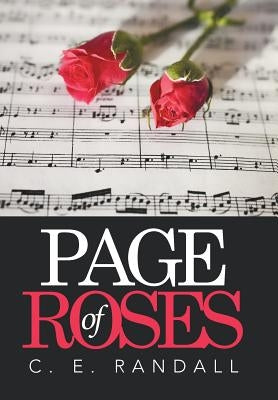 Page of Roses by Randall, C. E.
