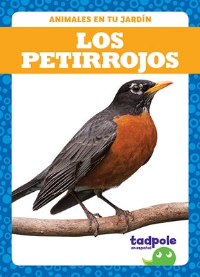 Los Petirrojos (Robins) by Nilsen, Genevieve