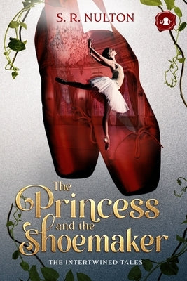The Princess and the Shoemaker: Dyslexic-Friendly Edition by Nulton, S. R.