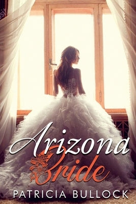 Arizona Bride by Bullock, Patricia