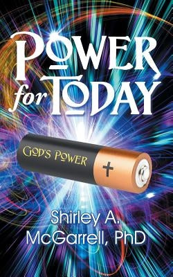 Power for Today by McGarrell, Shirley A.