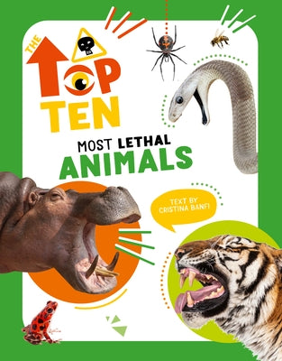 Most Lethal Animals by Banfi, Cristina