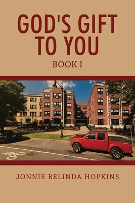 God's Gift to You: Book I by Hopkins, Jonnie Belinda