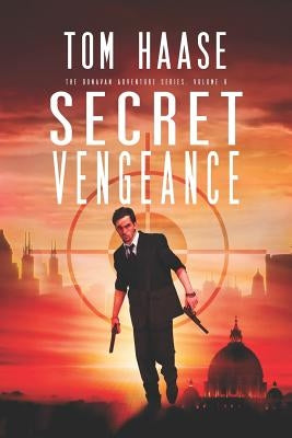 Secret Vengeance by Haase, Tom