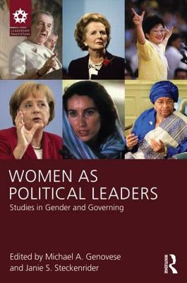 Women as Political Leaders: Studies in Gender and Governing by Genovese, Michael A.