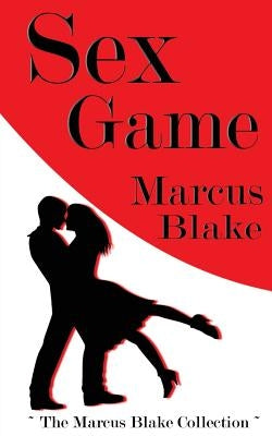Sex Game by Blake, Marcus