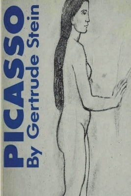 Picasso by Stein, Gertrude