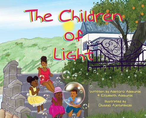 The Children of Light: Book I by Adekunle, Elizabeth