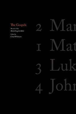 The Gospels by Whitacre, Chad