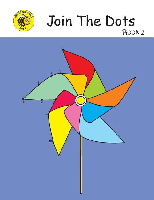 Bee Clever Series: Join The Dots - Book 1 by Dalal, Pallavi