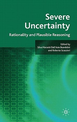 Fundamental Uncertainty: Rationality and Plausible Reasoning by Marzetti Dall'aste Brandolini, Silva