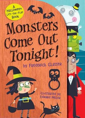 Monsters Come Out Tonight! by Glasser, Frederick