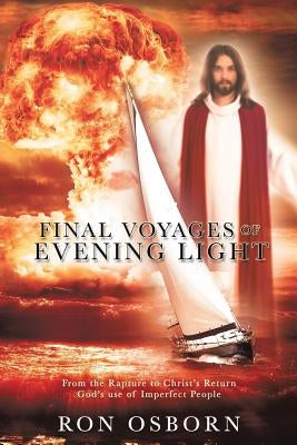 Final Voyages of Evening Light by Osborn, Ron