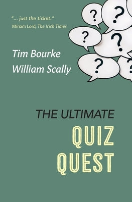 The Ultimate Quiz Quest by Bourke, Tim